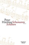 Schumanns Schatten - Peter Härtling - 9783462037050