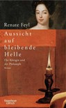 Aussicht auf bleibende Helle - Renate Feyl - 9783462037128