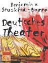 Deutsches Theater - Benjamin von Stuckrad-Barre - 9783462039917