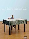 Auch Deutsche unter den Opfern - Benjamin von Stuckrad-Barre - 9783462042245