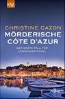 Mörderische Côte d'Azur - Christine Cazon - 9783462046427