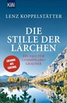 Die Stille der Lärchen - Lenz Koppelstätter - 9783462047349