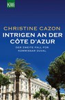 Intrigen an der Côte d'Azur - Christine Cazon - 9783462047516