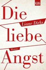 Die liebe Angst - Liane Dirks - 9783462048438