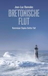 Bretonische Flut - Jean-Luc Bannalec - 9783462049374