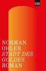 Stadt des Goldes - Norman Ohler - 9783462049855