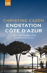 Endstation Côte d'Azur - Christine Cazon - 9783462050134