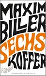 Sechs Koffer - Maxim Biller - 9783462050868