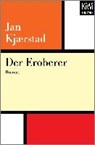 Kjaerstad, J: Eroberer - KJAERSTAD,  Jan ; Gundlach, Angelika - 9783462401400