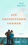 Ein grenzenloser Sommer - Ralf Günther - 9783463000701