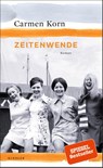 Zeitenwende - Carmen Korn - 9783463406848