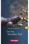 On the Klondike Trail. Text - Richard Emanuel - 9783464068465