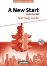 A New Start B2: Refresher. Teaching Guide mit Kopiervorlagen und CD-ROM - LLOYD,  Angela - 9783464200056