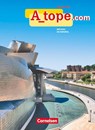 A_tope.com - Für alle Schulformen. Schülerbuch - Gloria Bürsgens ; Martin Drüeke ; María Dolores Vidal García ; Katja Zerck - 9783464205303