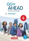 Go Ahead 6. Jahrgangsstufe - Ausgabe für Realschulen in Bayern - Workbook mit Audios online - James Abram - 9783464311158