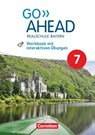 Go Ahead 7. Jahrgangsstufe - Ausgabe für Realschulen in Bayern - Workbook mit interaktiven Übungen auf scook.de - James Abram - 9783464311417