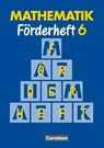 Mathematik für Sonderschulen Neu. Förderheft 6 - Heribert Gathen ; Gertrud Gonsior ; Rolf Kirsch ; Marita Sommer - 9783464581568