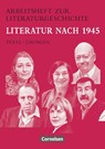 Arbeitshefte zur Literaturgeschichte. Literatur nach 1945 - Volker Herrmann ; Ulrike Ladnar ; Donate Lindenhahn ; Reinhard Lindenhahn - 9783464611500