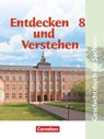 Entdecken und Verstehen. 8. Schuljahr. Schülerbuch. Mittelschule Sachsen. Neubearbeitung - Michael Berger ; Thomas Berger-V. D. Heide ; Petra Bowien ; Stephan Burrichter - 9783464642139