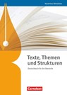 Texte, Themen und Strukturen. Schülerbuch Nordrhein-Westfalen - Gerd Brenner ; Deborah Mohr ; Norbert Pabelick ; Frank Schneider - 9783464681114