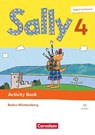 Sally 4. Schuljahr - Englisch ab Klasse 3 - Ausgabe Baden-Württemberg 2025 - Activity Book -  - 9783464817810