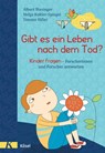 Gibt es ein Leben nach dem Tod? - Albert Biesinger ; Helga Kohler-Spiegel - 9783466371679