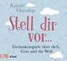 Stell dir vor ... - Rainer Oberthür - 9783466371709