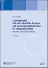 Trainingsmodul Volkswirtschaftliche Prozesse und Steuerungsmöglichkeiten für Industriekaufleute - Karsten Beck ; Silke Dippold - 9783470597539