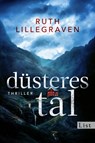 Düsteres Tal - Ruth Lillegraven - 9783471360507