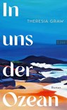 In uns der Ozean - Theresia Graw - 9783471360804