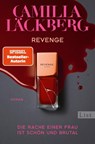 Revenge. Die Rache einer Frau ist schön und brutal - Camilla Läckberg - 9783471360842