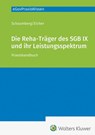 Die Rehabilitationsträger des SGB und ihr Leistungsspektrum - Wolfgang Eicher ; Torsten Schaumberg - 9783472096108