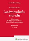 Das Landwirtschaftserbrecht - Christine Graß - 9783472098157