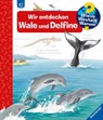 Wieso? Weshalb? Warum?, Band 41: Wir entdecken Wale und Delfine - Doris Rübel - 9783473327751