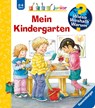 Wieso? Weshalb? Warum? junior, Band 24: Mein Kindergarten - Doris Rübel - 9783473327867