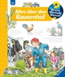 Wieso? Weshalb? Warum?, Band 3: Alles über den Bauernhof - Andrea Erne - 9783473328963