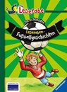 Die schönsten Leseraben-Fußballgeschichten - Leserabe 2. Klasse - Erstlesebuch für Kinder ab 7 Jahren - Manfred Mai ; Fabian Lenk ; Heike Wiechmann ; Leopé - 9783473361359