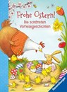 Frohe Ostern! - Die schönsten Vorlesegeschichten - Stephanie Polák ; Regina Schwarz ; Ursel Scheffler ; Sabine Cuno - 9783473461783
