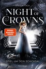 Night of Crowns, Band 1: Spiel um dein Schicksal (Epische Dark-Academia-Romantasy von SPIEGEL-Bestsellerautorin Stella Tack) - Stella Tack - 9783473585670