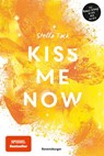 Kiss Me Now- Kiss the Bodyguard, Band 3 (Knisternde Romance von SPIEGEL-Bestsellerautorin Stella Tack) - Stella Tack - 9783473586172
