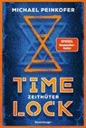 Timelock, Band 2 - Zeithüter - Michael Peinkofer - 9783473586691