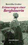 Erinnerungen einer Bergbäuerin - Roswitha Gruber - 9783475540035