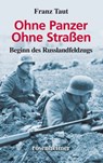Ohne Panzer Ohne Straßen - Franz Taut - 9783475544545