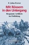 Mit Rössern in den Untergang - F. John-Ferrer - 9783475544880