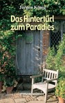 Das Hintertürl zum Paradies - Jürgen König - 9783475545382