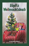 Zöpfls Weihnachtsbuch - Helmut Zöpfl - 9783475545504