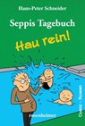 Seppis Tagebuch - Hau rein!: Ein Comic-Roman Band 5 - Hans-Peter Schneider - 9783475546365