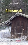 Almrausch - Felix Leibrock - 9783475546488
