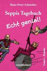 Seppis Tagebuch - Echt genial!: Ein Comic-Roman Band 8 - Hans-Peter Schneider - 9783475548659