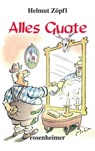 Alles Guate - Helmut Zöpfl - 9783475549724